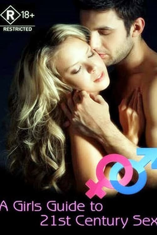 Poster for A Girl's Guide to 21st Century Sex