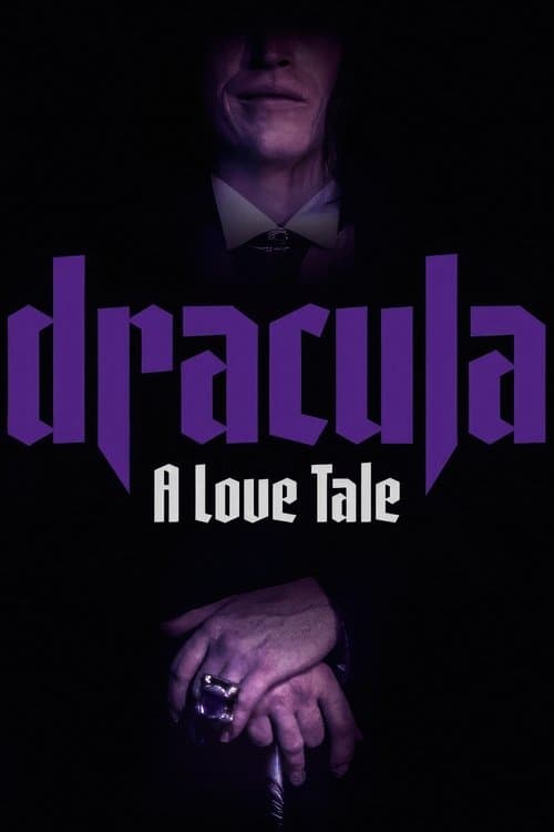 Poster for Dracula: A Love Tale