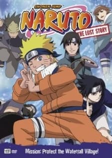 Cover for Naruto: The Lost Story - Mission: Protect the Waterfall Village